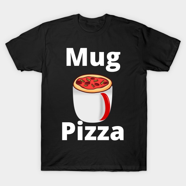 Mug Pizza shirt, Hoodie Cover, Mask T-Shirt by Giftadism